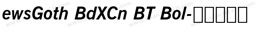 ewsGoth BdXCn BT Bol字体转换